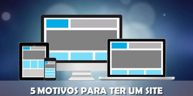 5 motivos para ter um Site