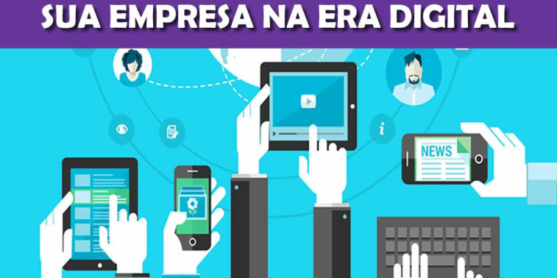 Sua empresa na era digital